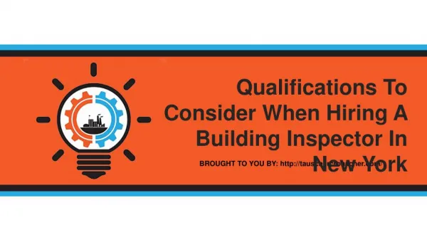 Qualifications To Consider When Hiring A Building Inspector In New Yor