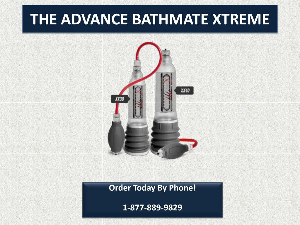 the advance bathmate xtreme