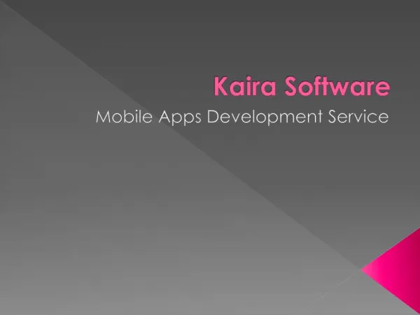 Mobile apps development services by kaira software