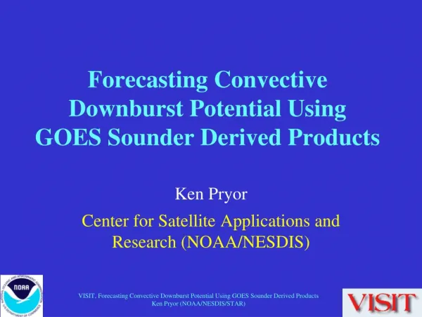 Forecasting Convective Downburst Potential Using GOES Sounder Derived Products