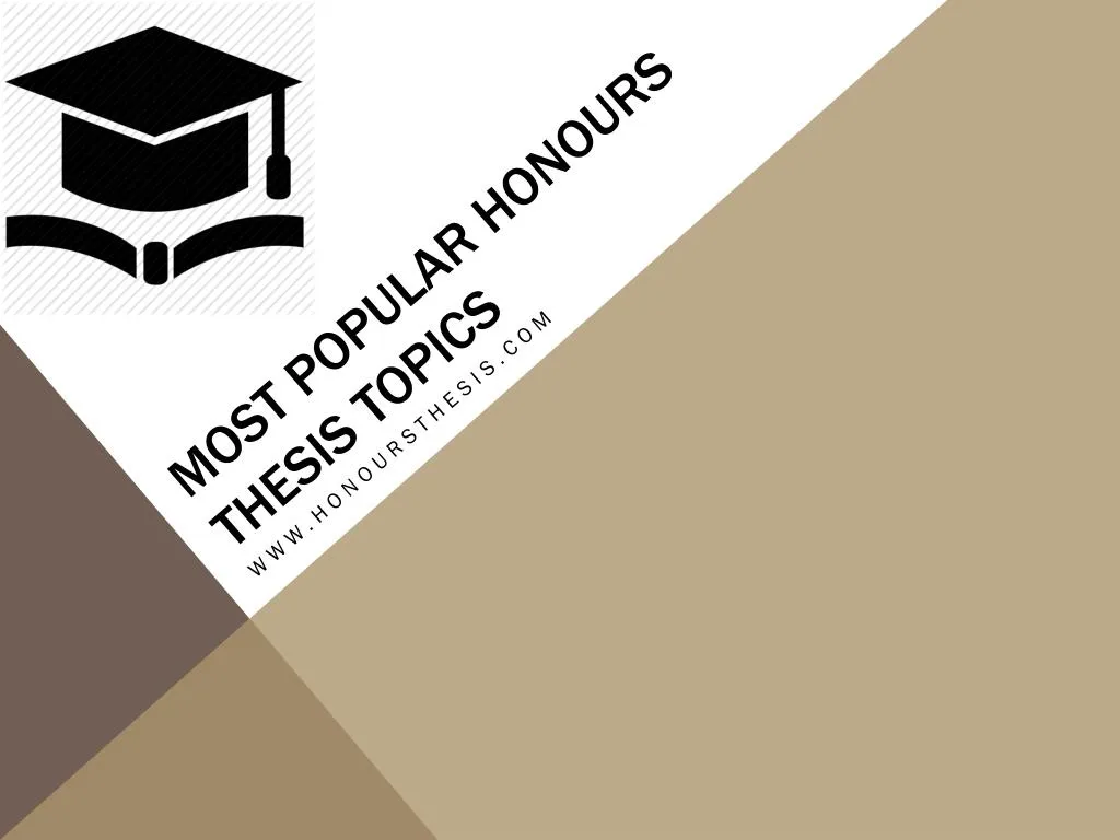 most popular honours thesis topics