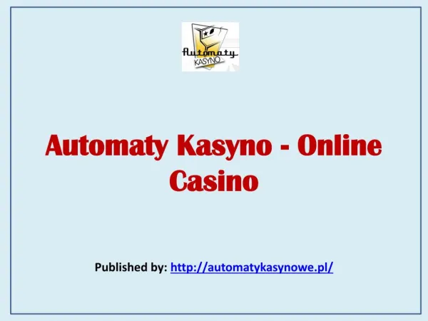 Automaty Kasyno- Online Casino