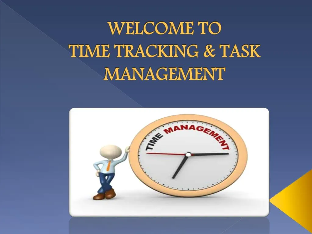 welcome to time tracking task management