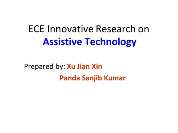 ECE Innovative Research on Assistive Technology