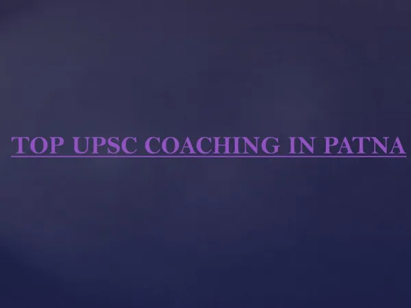 Best upsc coaching in patna