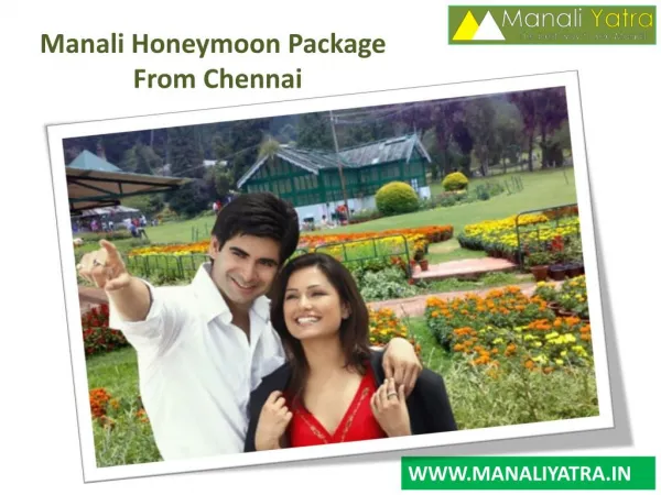 Manali Honeymoon Package From Chennai