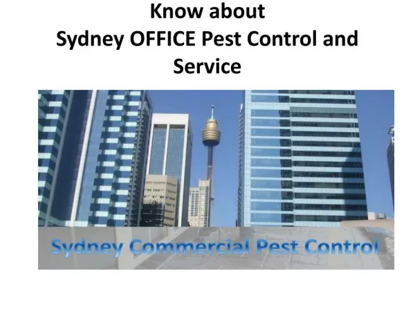 Know about Sydney OFFICE Pest Control and Service