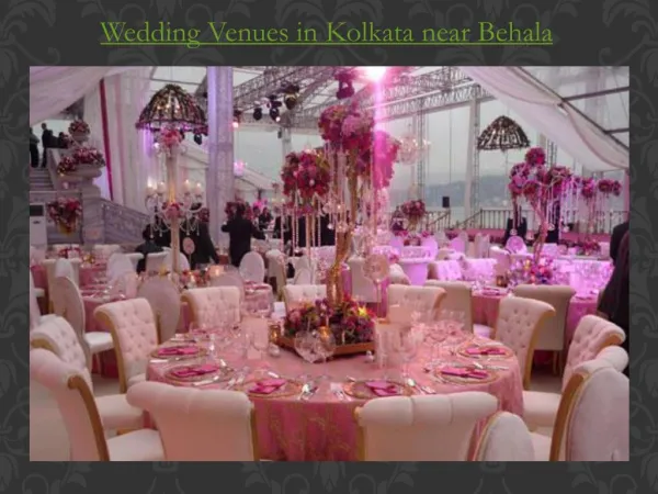 Wedding Venues in Kolkata near Behala