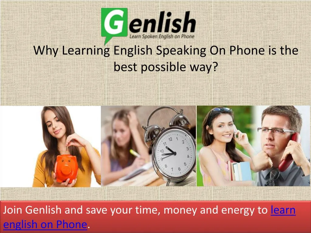 why learning english speaking on phone is the best possible way