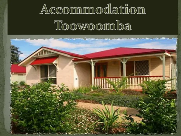 Accommodation Toowoomba