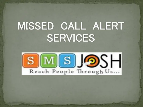Missed Call Alert Services- SMS JOSH