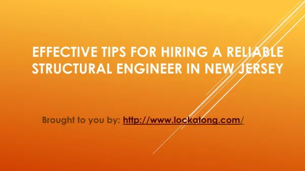 Effective Tips For Hiring A Reliable Structural Engineer In New Jersey