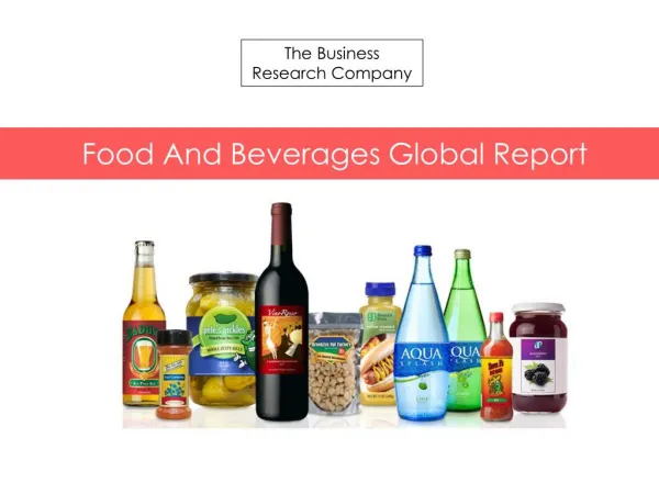 Food and Beverage Global Market Report 2015