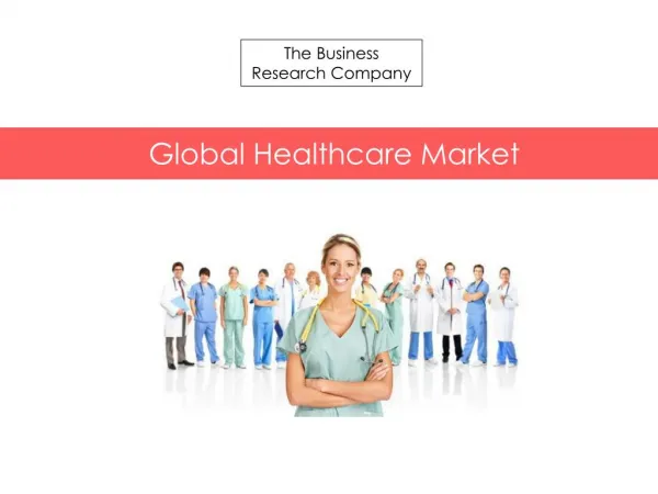 Global Healthcare Market 2015
