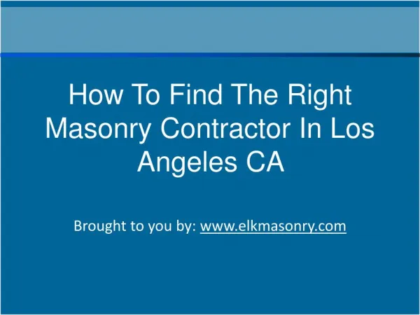 How To Find The Right Masonry Contractor In Los Angeles CA