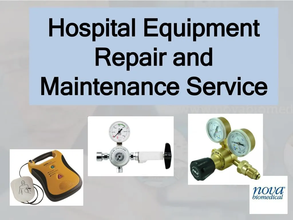 hospital equipment repair and maintenance service