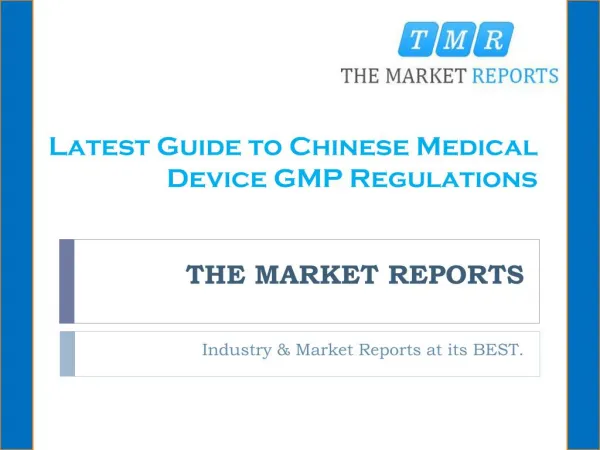Latest Guide to Chinese Medical Device GMP Regulations