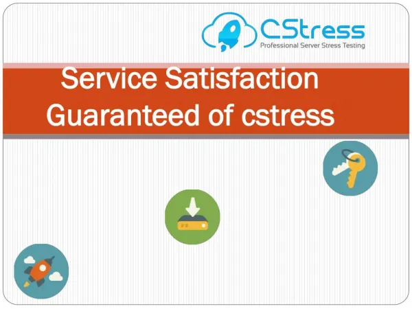 Service Satisfaction Guaranteed of cstress