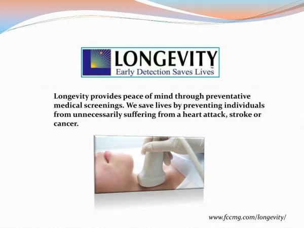 Longevity | Early detection saves lives