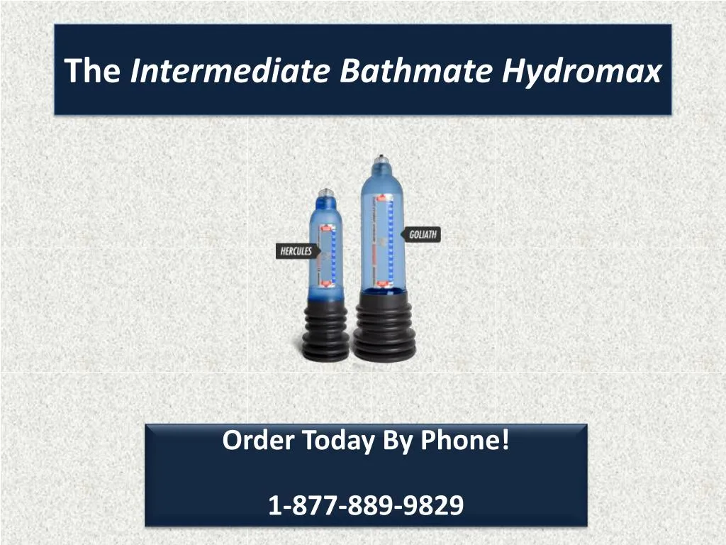the intermediate bathmate hydromax