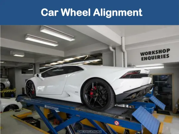 Car Wheel Alignment