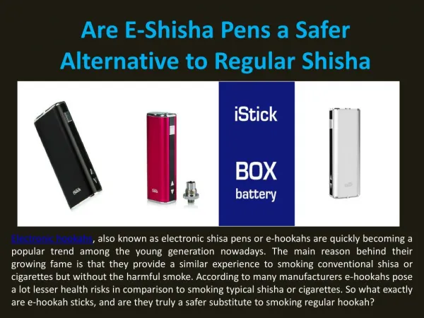 Are E-Shisha Pens a Safer Alternative to Regular Shisha