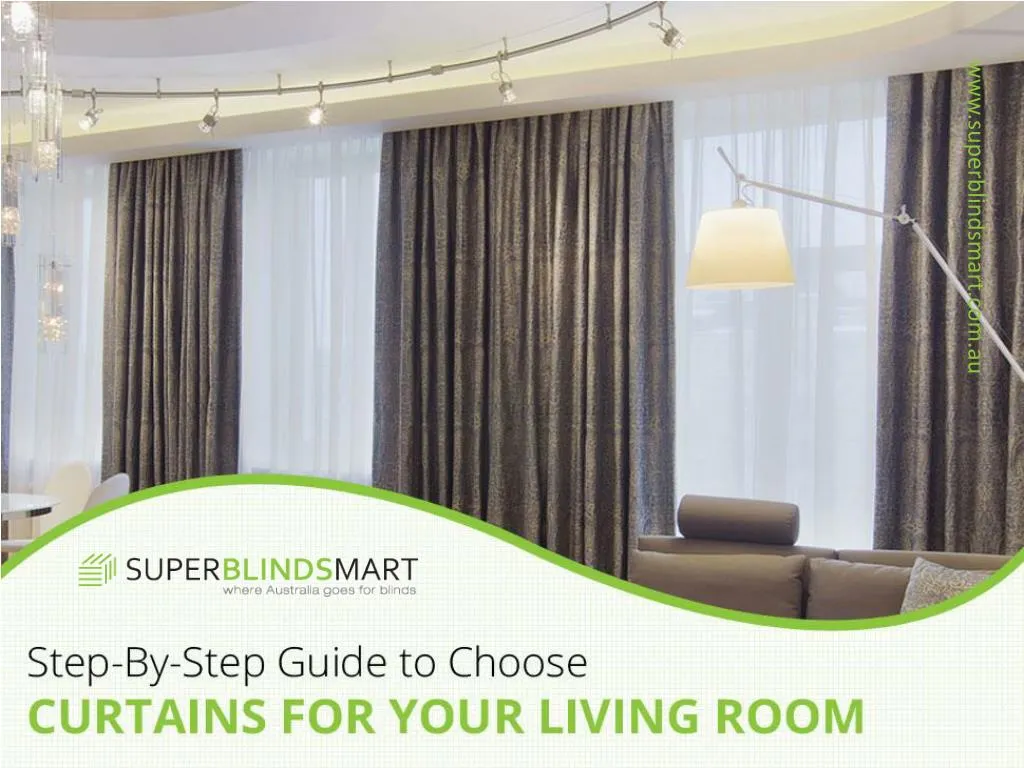 step by step guide to choose curtains for your living room
