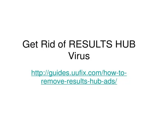 Get Rid of RESULTS HUB Virus