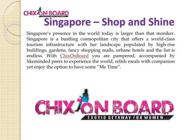 Singapore Trips for Women , Women Only Trips , Chixonboard