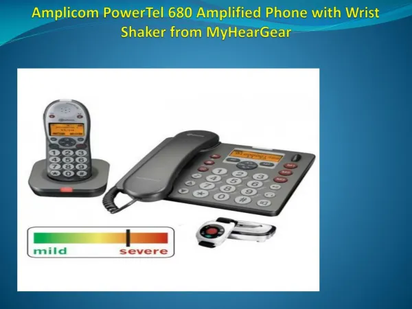 Amplicom PowerTel 680 Amplified Phone with Wrist Shaker from MyHearGear