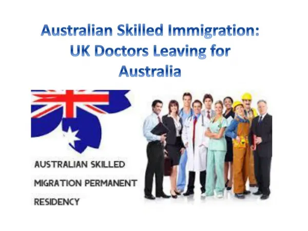 Australian Skilled Immigration: UK Doctors Leaving for Australia