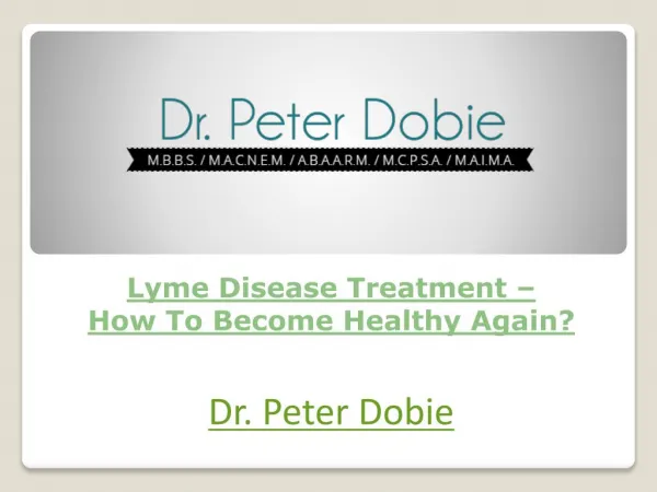 Lyme Disease Treatment - How To Become Healthy Again?