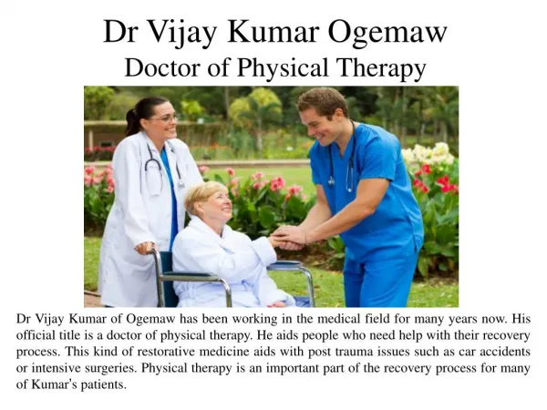 Dr Vijay Kumar Ogemaw Doctor of Physical Therapy