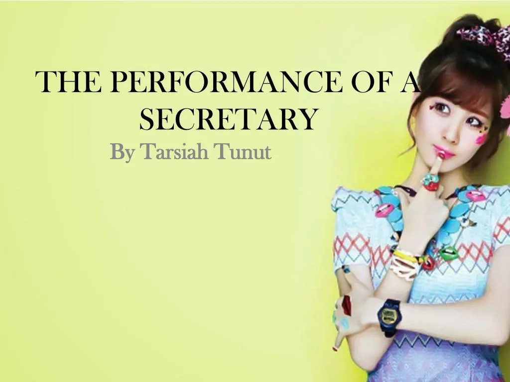 the performance of a secretary