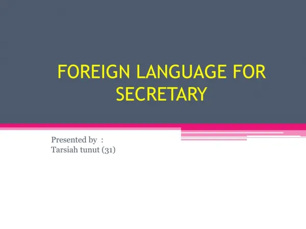 FOREIGN LANGUANGE FOR SECRETARY