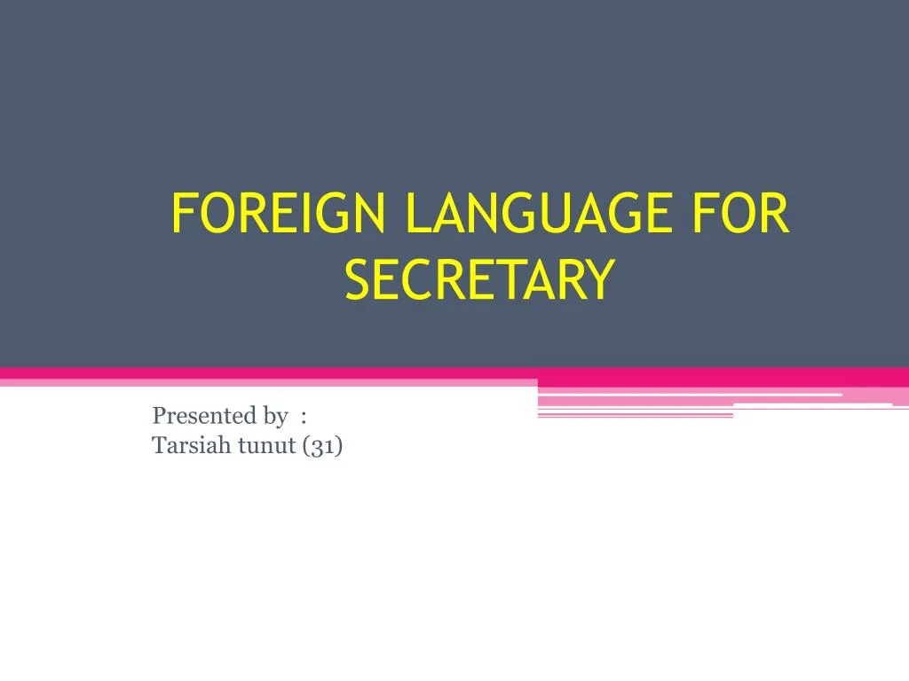 foreign language for secretary