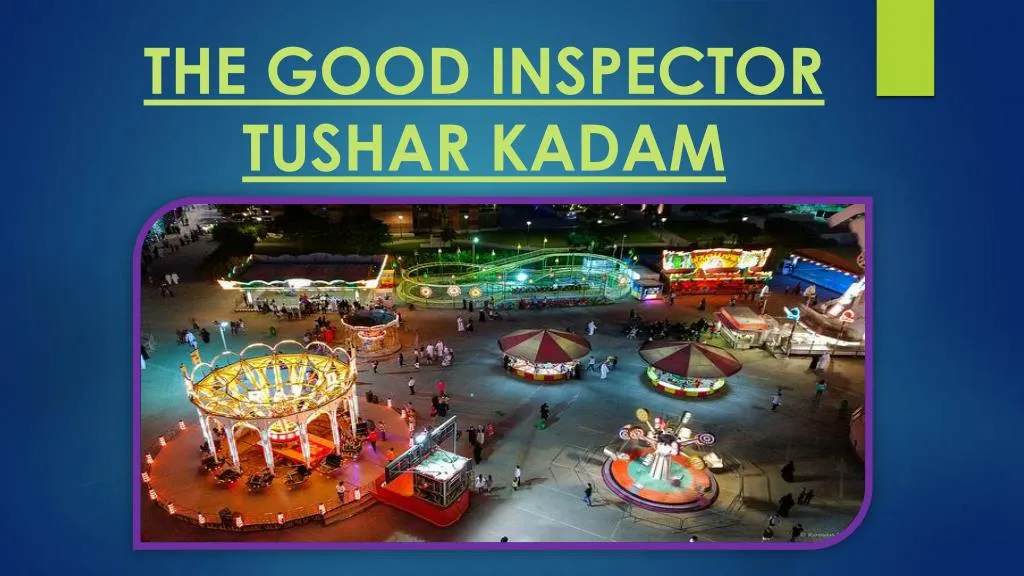 the good inspector tushar kadam