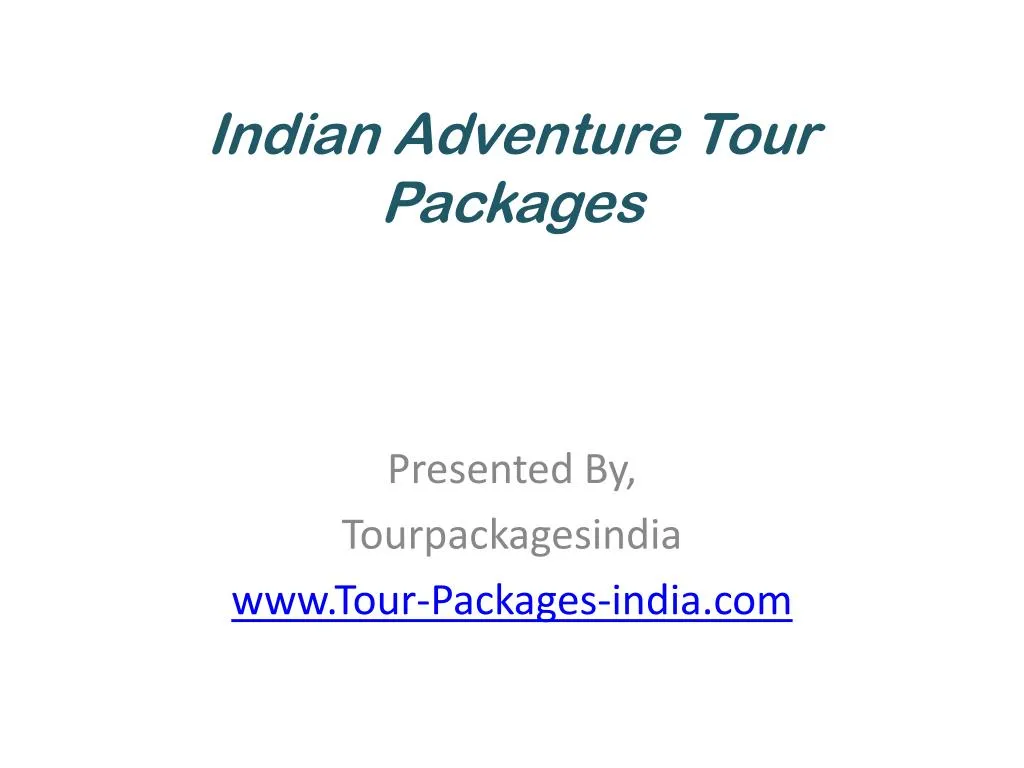 indian adventure tour packages