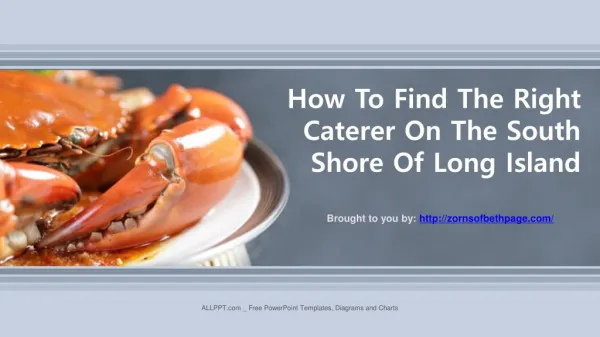 How To Find The Right Caterer On The South Shore Of Long Island