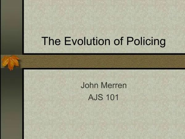 The Evolution of Policing