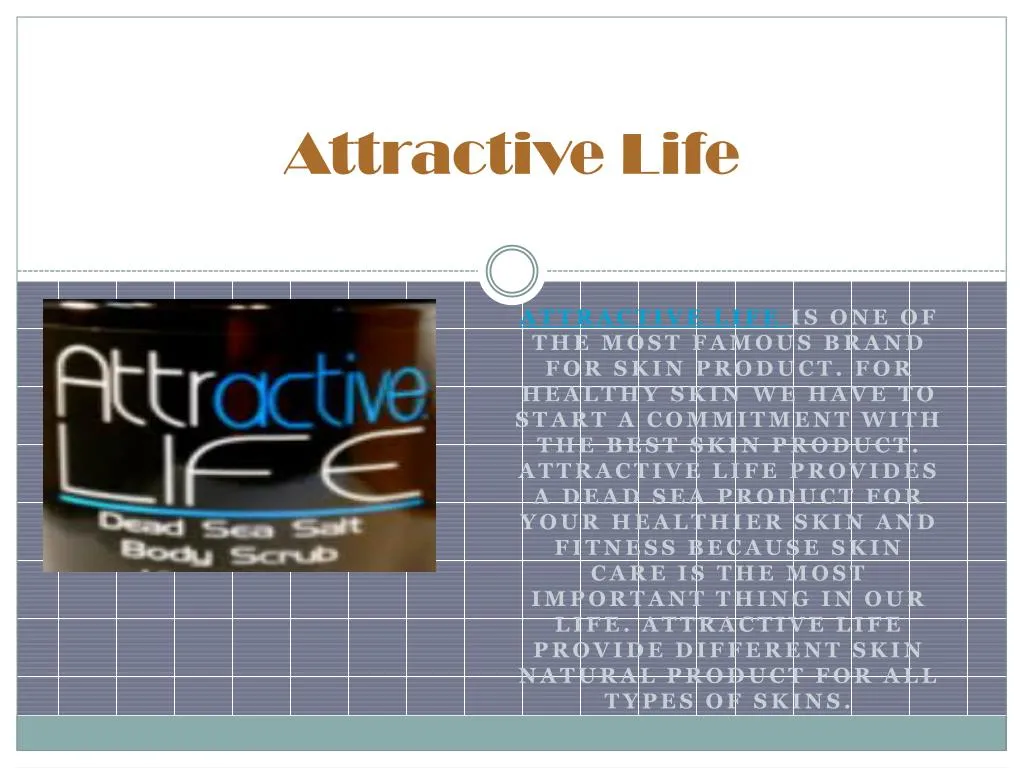 attractive life