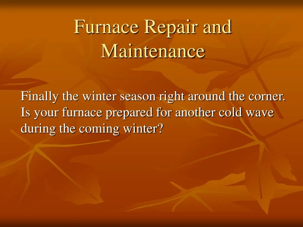 furnace repair and maintenance