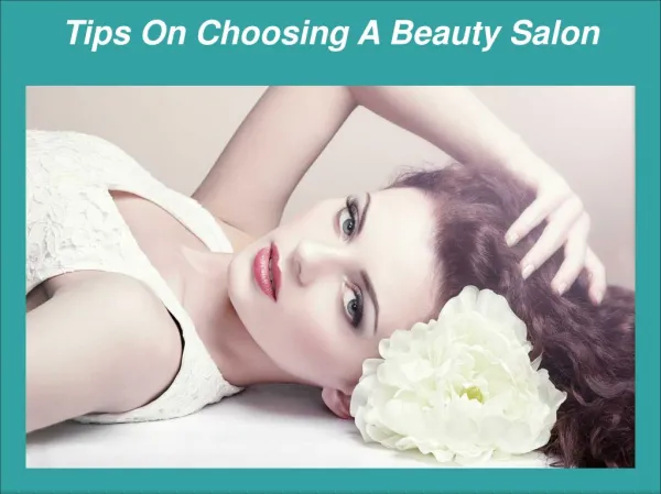 Tips On Choosing A Beauty Salon
