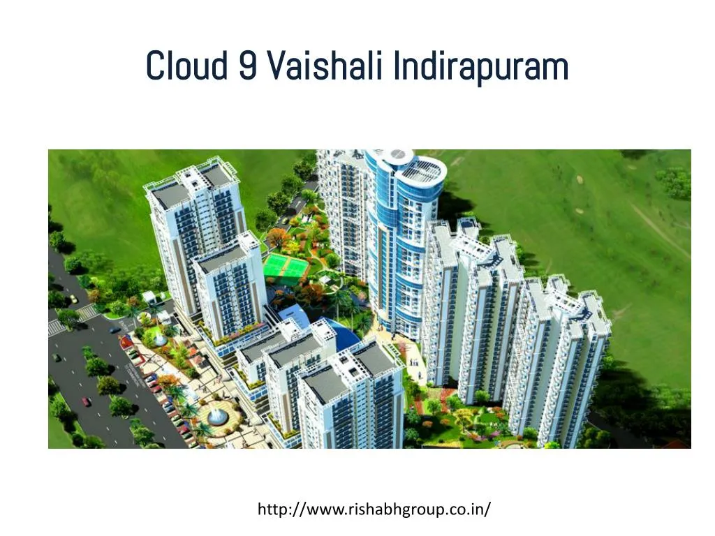 cloud 9 vaishali i ndirapuram