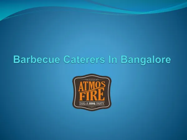 Barbecue Caterers In Bangalore