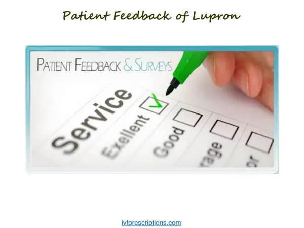 Patient Feedback of Lupron