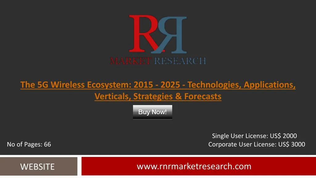 the 5g wireless ecosystem 2015 2025 technologies applications verticals strategies forecasts