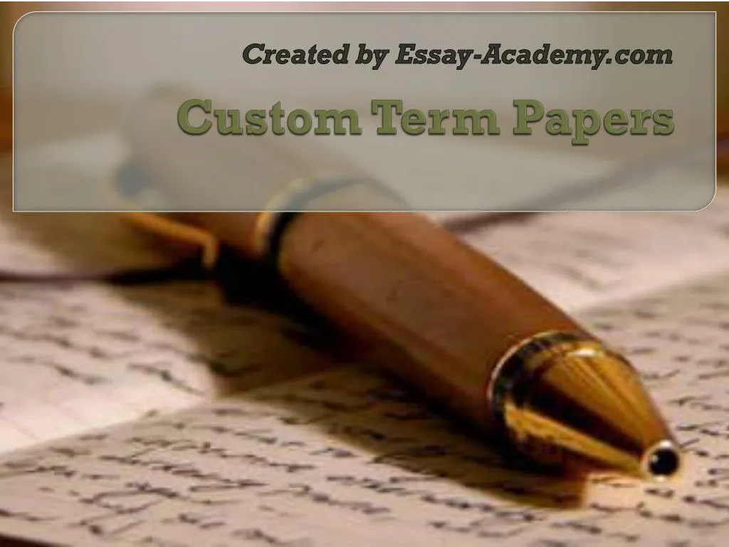 custom term papers