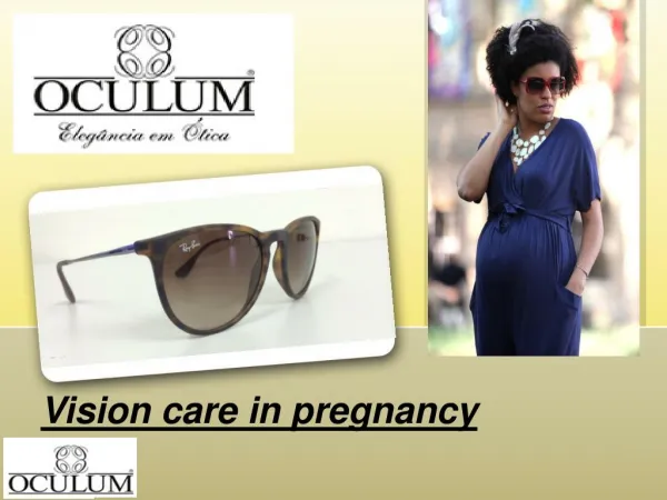Vision care in pregnancy