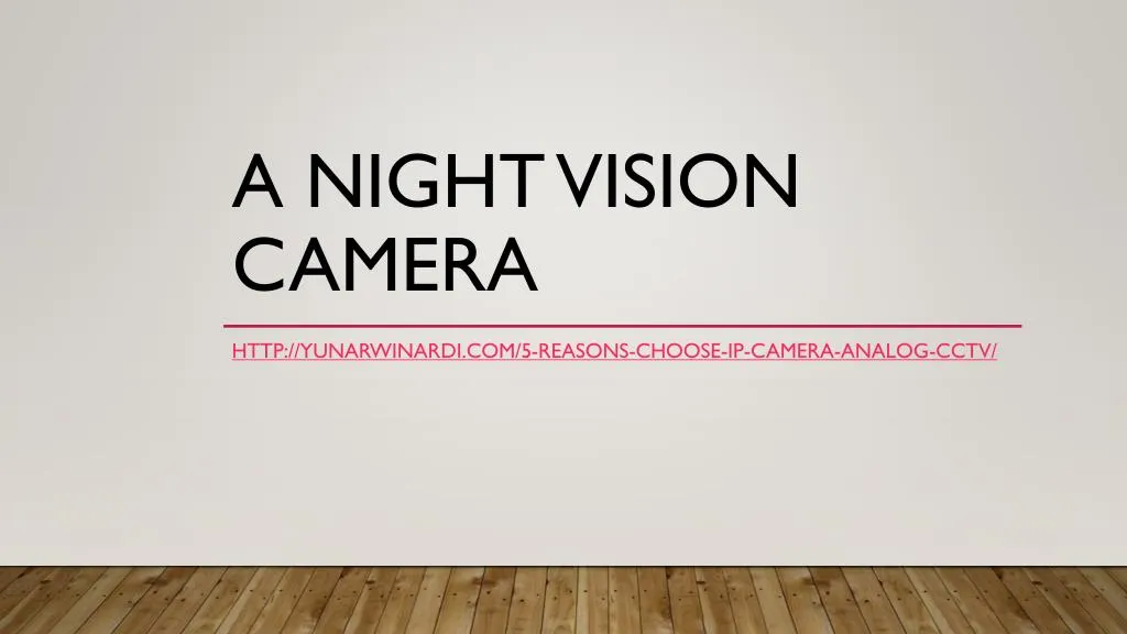 a night vision camera